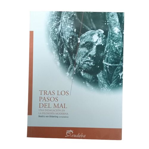 TRAS LOS PASOS DEL MAL - BEATRIZ VON BILDERLING