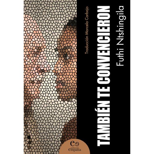 TAMBIEN TE CONVENCIERON