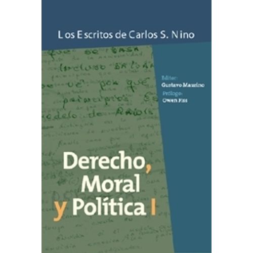 DERECHO, MORAL Y POLITICA I - CARLOS SANTIAGO NINO