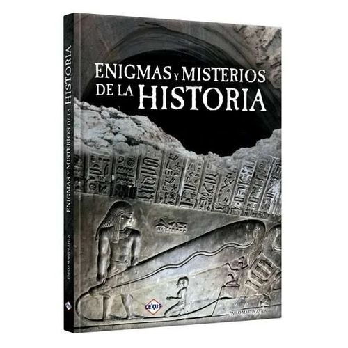 ENIGMAS Y MISTERIOS DE LA HISTORIA
