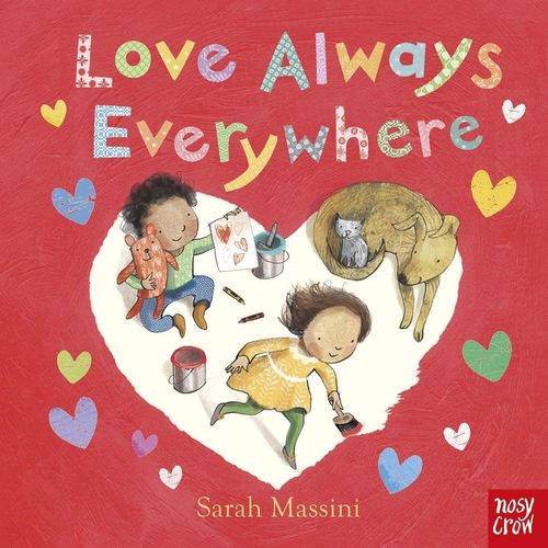 LOVE ALWAYS EVERYWHERE - SARAH MASSINI