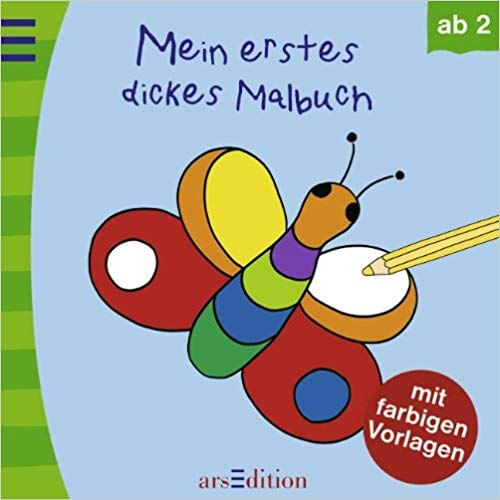 MEIN ERSTES DICKES MALBUCH - MIT FARBIGEN VORLAGEN MEIN ERSTES DICKES MALBUCH - MIT FARBIGEN VORLAGEN
