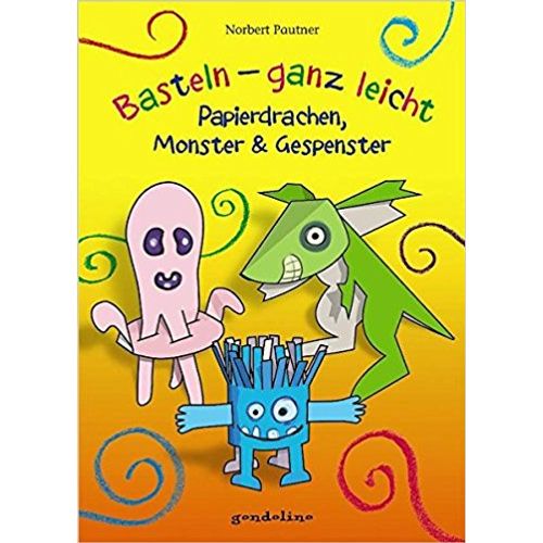 PAPIERDRACHEN, MONSTER & GESPENSTER