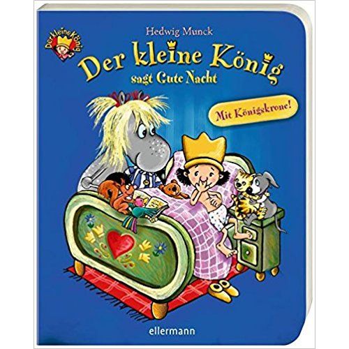 DER KLEINE KONIG SAGT GUTE NACHT DER KLEINE KONIG SAGT GUTE NACHT