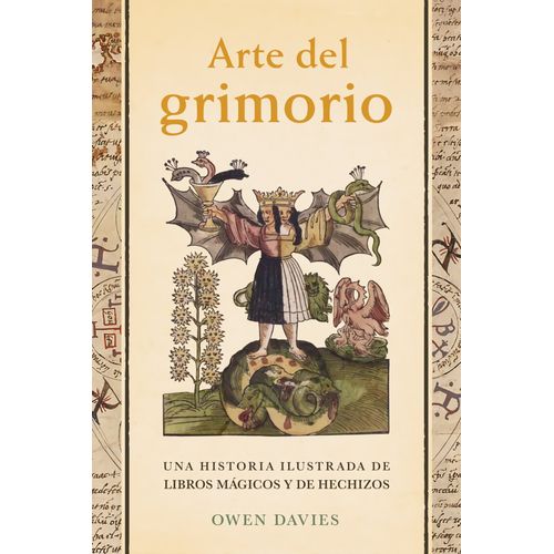 ARTE DEL GRIMORIO UNA HISTORIA DE LIBROS MAGICOS OWEN DAVIES