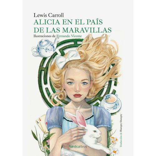 ALICIA EN EL PAIS DE LAS MARAVILLAS - LEWIS CARROLL