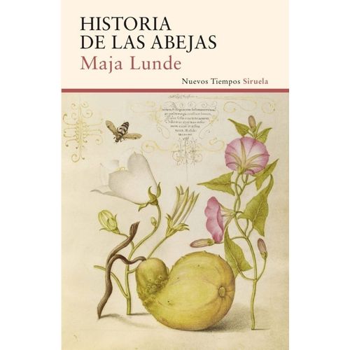 HISTORIA DE LAS ABEJAS - MAJA LUNDE