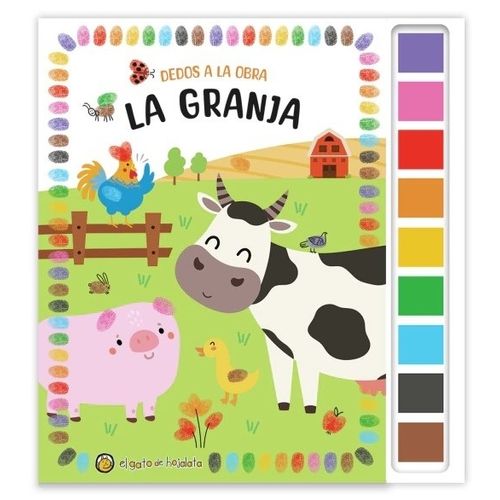 LA GRANJA - DEDOS A LA OBRA