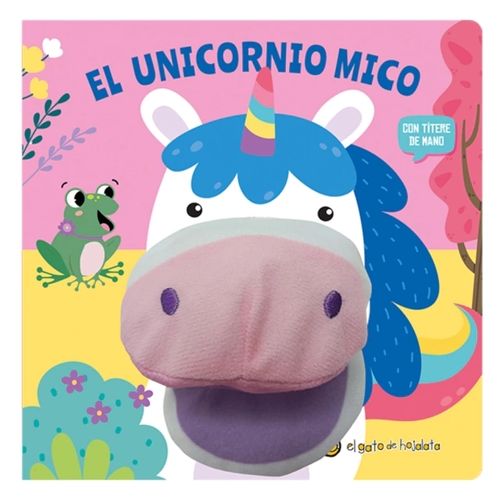 EL UNICORNIO MICO - CUENTOS CON TITERES