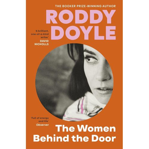 THE WOMEN BEHIND THE DOOR - RODDY DOYLE