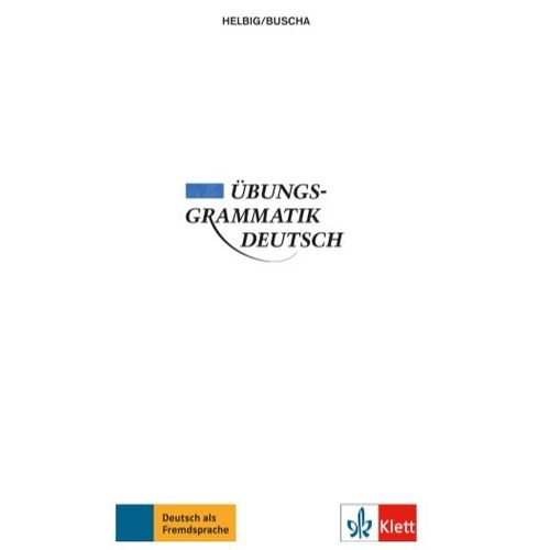 UBUNGSGRAMMATIK DEUTSCH - B1-C2