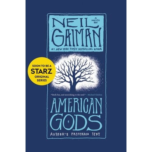 AMERICAN GODS - NEIL GAIMAN - AUTHOR'S PREFERRED TEXT
