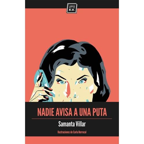 LIBRO NADIE AVISA A UNA PUTA  - SAMANTA VILLAR