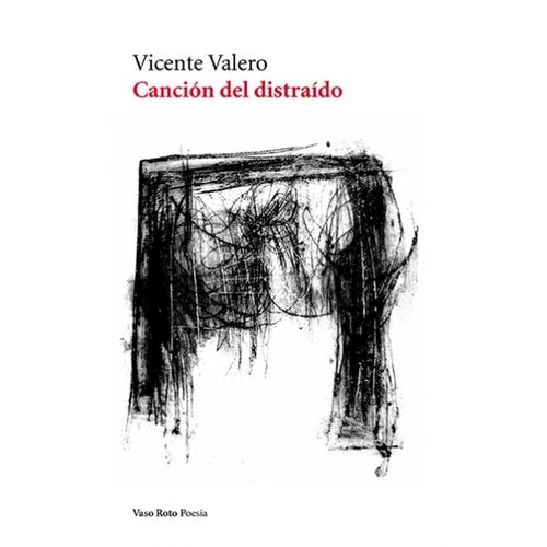 CANCION DEL DISTRAIDO - VICENTE VALERO