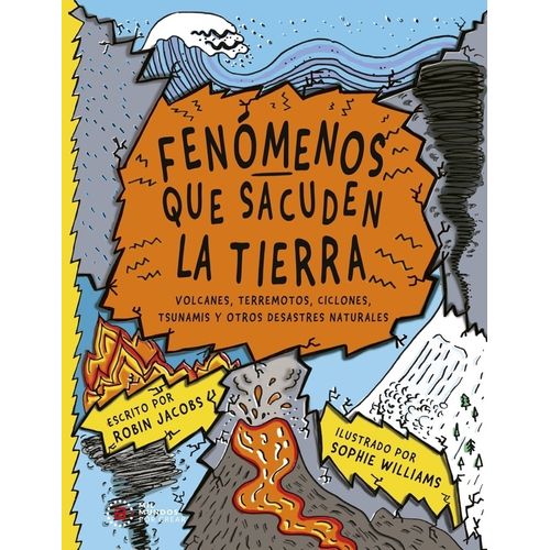 FENOMENOS QUE SACUDEN LA TIERRA