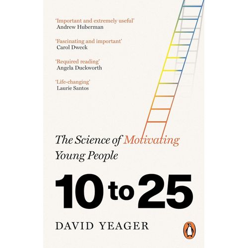 10 TO 25 - SCIENCE OF MOTIVATING YOUNG PEOPLE - DAVID YEAGER