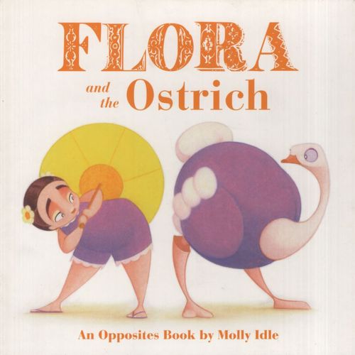 FLORA AND THE OSTRICH - MOLLY IDLE