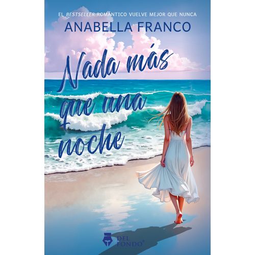 NADA MAS QUE UNA NOCHE - ANABELLA FRANCO