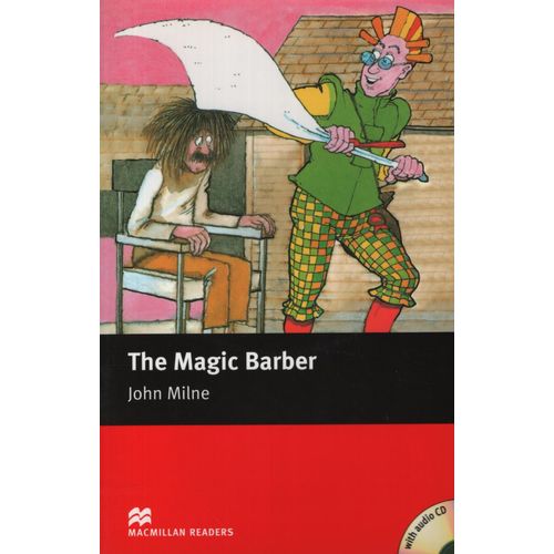 THE MAGIC BARBER - MACMILLAN READERS STARTER + AUDIO CD THE MAGIC BARBER - MACMILLAN READERS STARTER + AUDIO CD