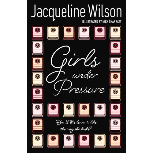 GIRLS UNDER PRESSURE - JACQUELINE WILSON