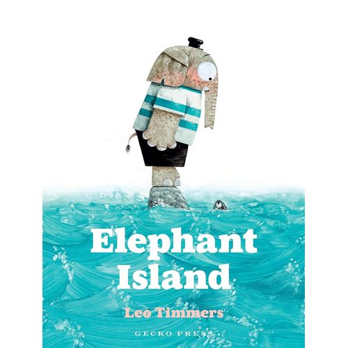 ELEPHANT ISLAND - LEO TIMMERS