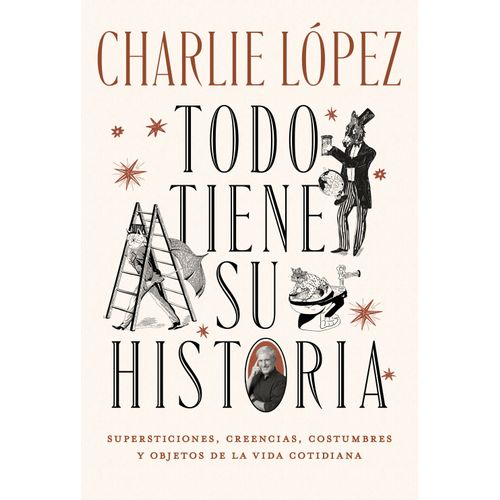 TODO TIENE SU HISTORIA - CHARLIE LOPEZ