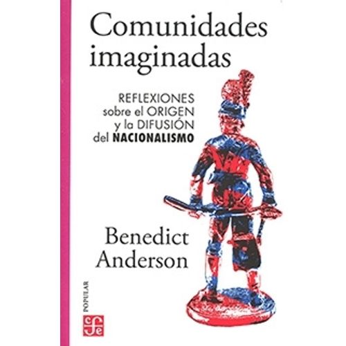 COMUNIDADES IMAGINADAS. REFLEXIONES SOBRE EL ORIGEN Y LA DIF