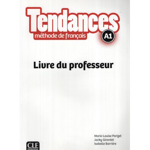 TENDANCES A1 - LIVRE DU PROFESSEUR