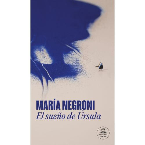 EL SUEÑO DE URSULA - MARIA NEGRONI