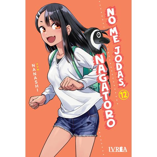 NO ME JODAS, NAGATORO 12 - NANASHI