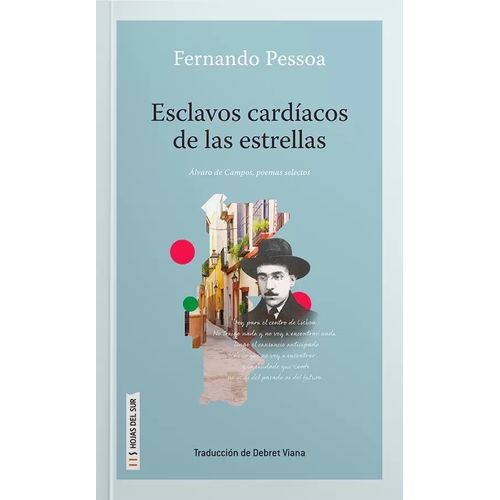 ESCLAVOS CARDIACOS DE LAS ESTRELLAS - FERNANDO PESSOA