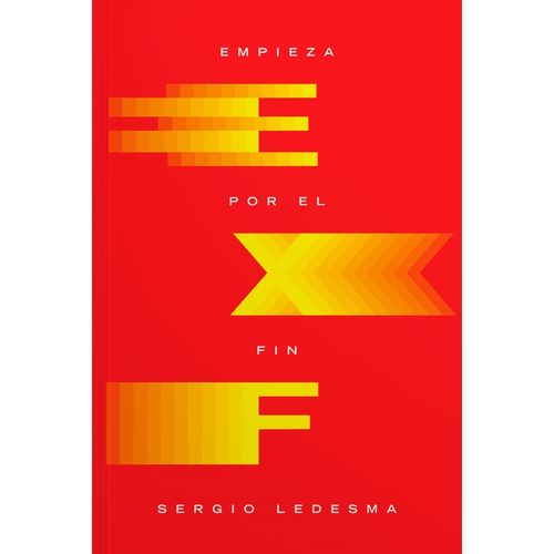 EMPIEZA POR EL FIN - SERGIO LEDESMA