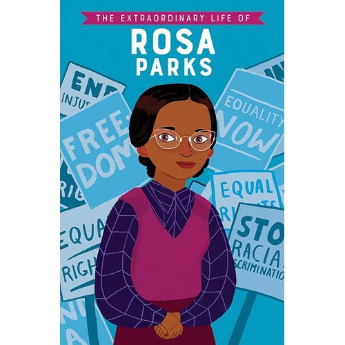 THE EXTRAORDINARY LIFE OF ROSA PARKS - SHEILA KANANI