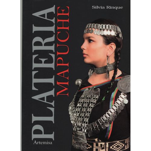 PLATERIA MAPUCHE - LIBROS PATAGONICOS