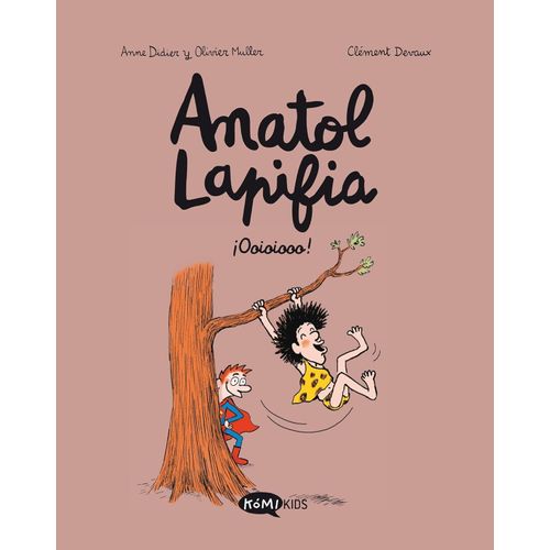 ANATOL LAPIFIA 2 - OOIOIOOO! - OLIVIER DIDIER - ANNE MULLER