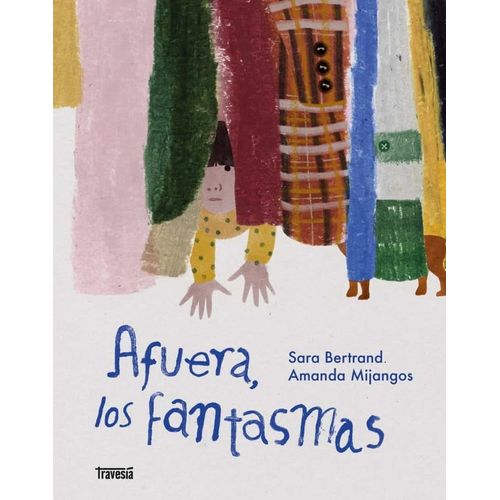 AFUERA, LOS FANTASMAS