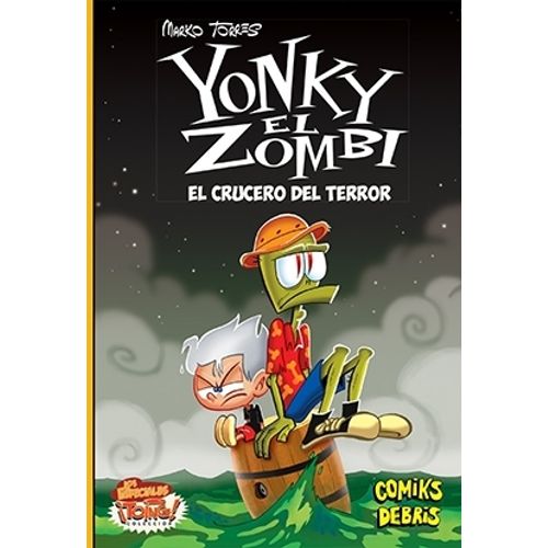 YONKY EL ZOMBI - EL CRUCERO DEL TERROR - MARKO TORRES
