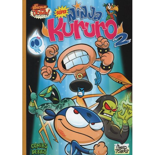 LIBRO SUPER NINJA KURURO 2 - MARKO TORRES