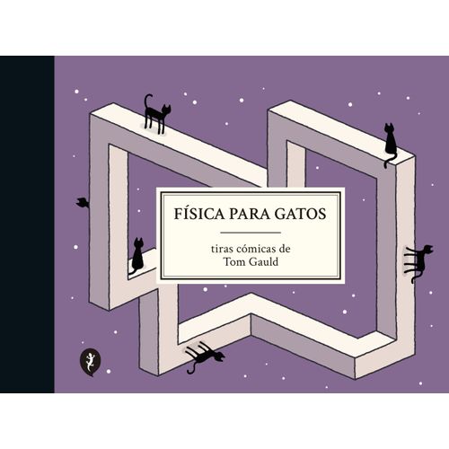 FISICA PARA GATOS - TOM GAULD
