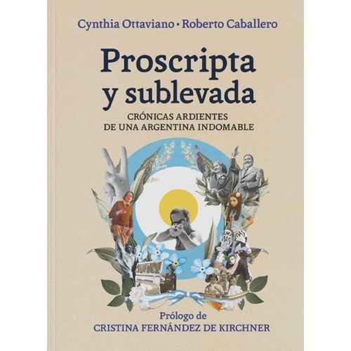 PROSCRIPTA Y SUBLEVADA - CYNTHIA OTTAVIANO/ROBERTO CABALLERO