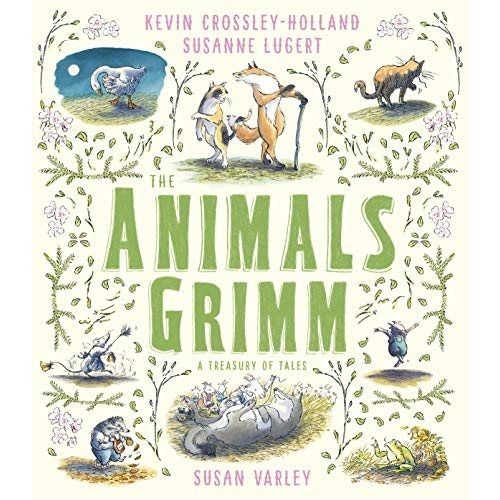 THE ANIMALS GRIMM - A TREASURY OF TALES