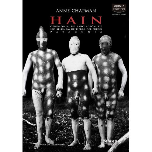 HAIN - CEREMONIA DE INICIACION DE LOS SELK'NAM