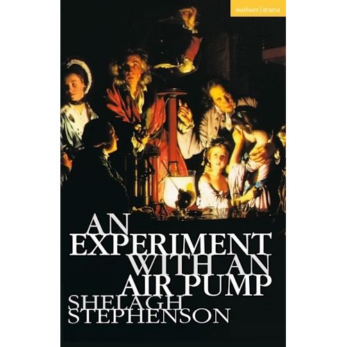 AN EXPERIMENT WIH AIR PUMP - SHELAGH STEPHENSON