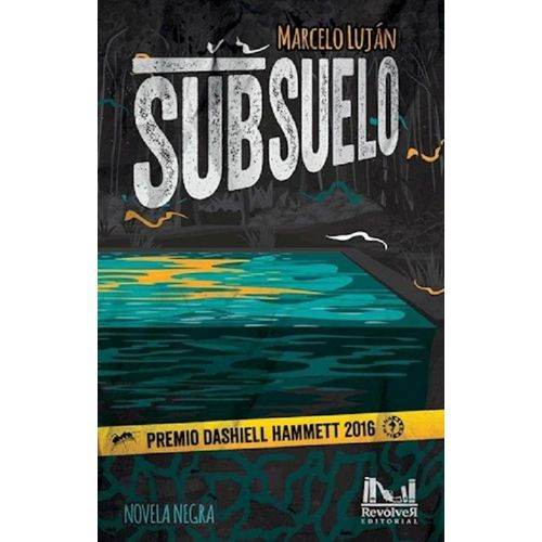 SUBSUELO - MARCELO LUJAN