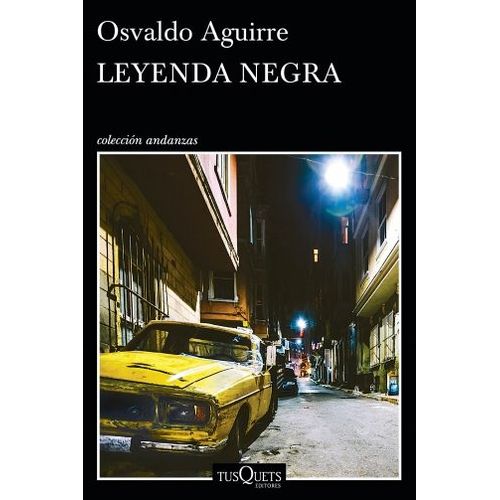 LEYENDA NEGRA - OSVALDO AGUIRRE