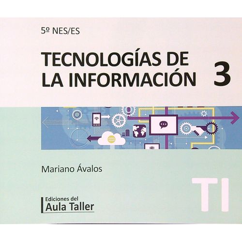 TECNOLOGIAS DE LA INFORMACION 3 - 5º NES / NES