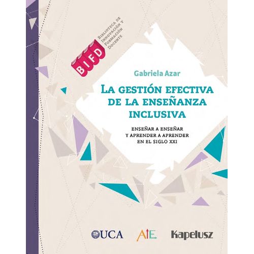 LA GESTION EFECTIVA DE LA ENSEÑANZA INCLUSIVA- GABRIELA AZAR