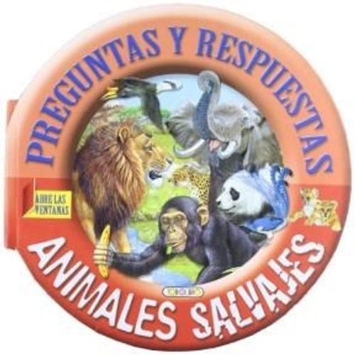 ANIMALES SALVAJES PREGUNTAS Y RESPUESTAS (TD) ANIMALES SALVAJES PREGUNTAS Y RESPUESTAS (TD)