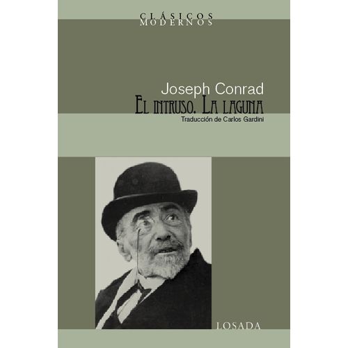 EL INTRUSO / LA LAGUNA - JOSEPH CONRAD