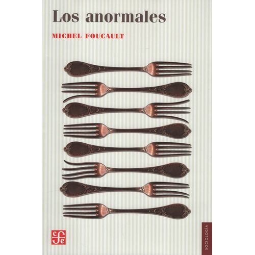 LOS ANORMALES - FOUCAULT